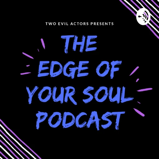 Edge of Your Soul Podcast