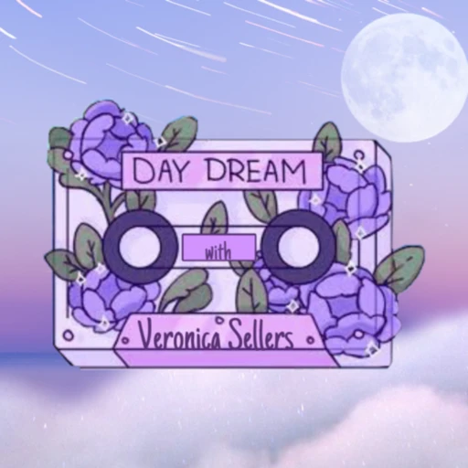 Day Dream with Veronica Sellers