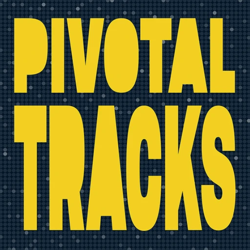 Pivotal Tracks