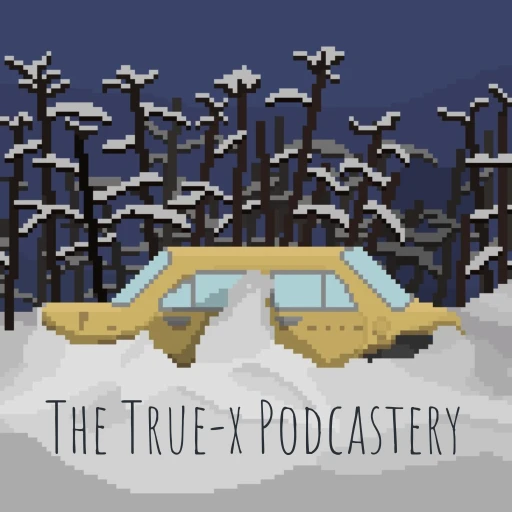 The True-x Podcastery