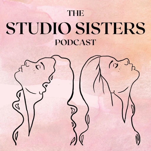 Studio Sisters Podcast – Grow Your Etsy Shop, Get Creative Inspiration, & Live Your Dream Life