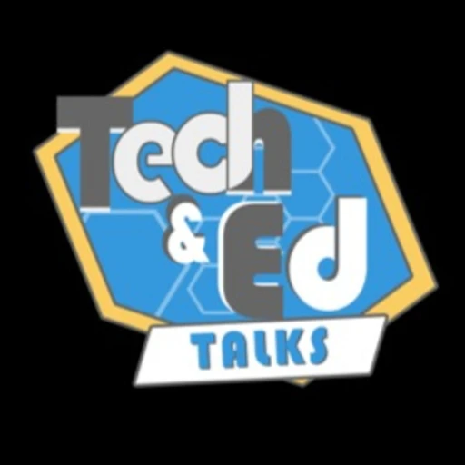 Tech&Ed Tech Talks