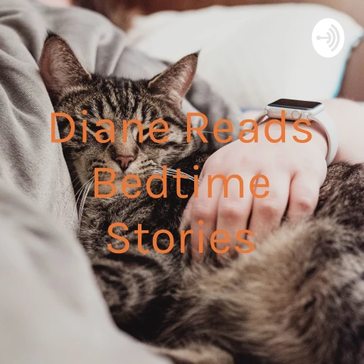 Diane Reads You To Sleep – Bedtime Stories For Adults