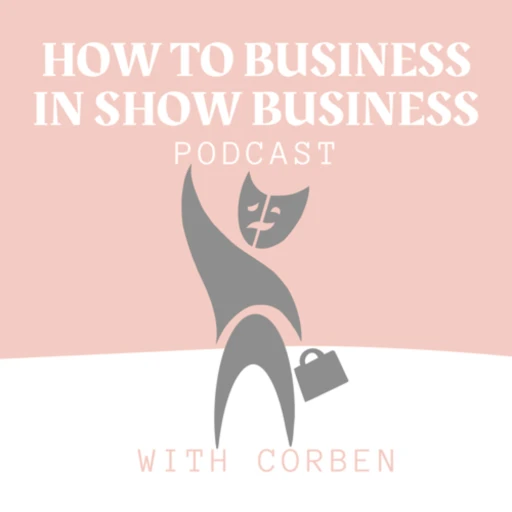 How To Business In Show Business