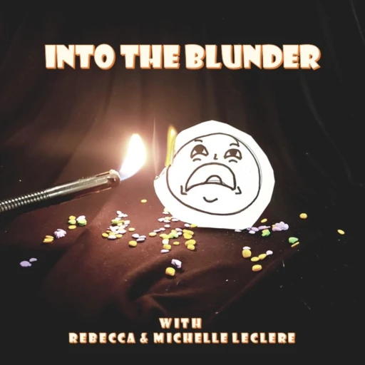 Into the Blunder