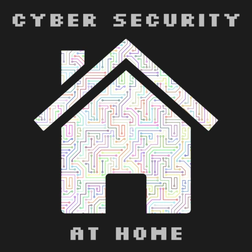 Cyber Security at Home