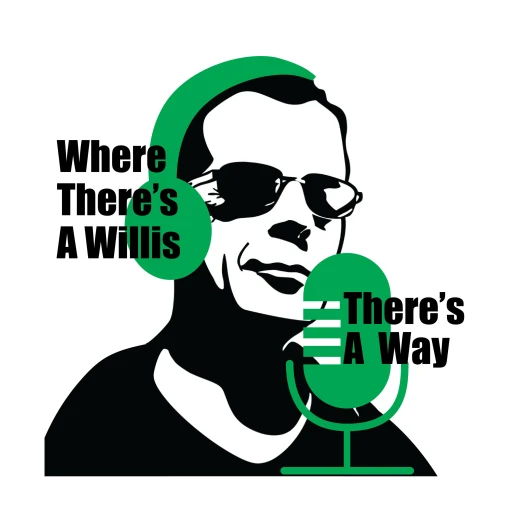 Where There’s A Willis There’s A Way