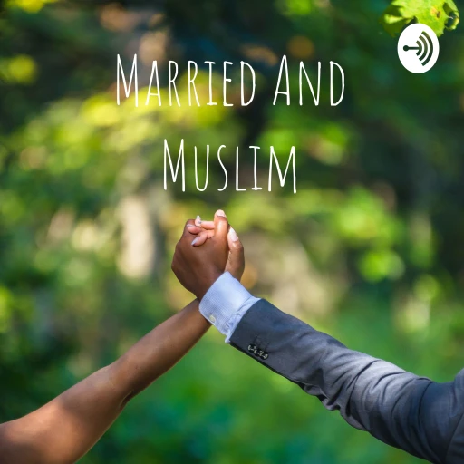 Married And Muslim