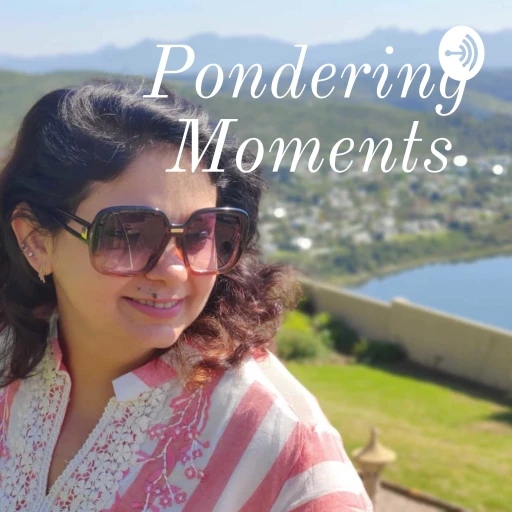 Pondering Moments – Over Travels & Sangria