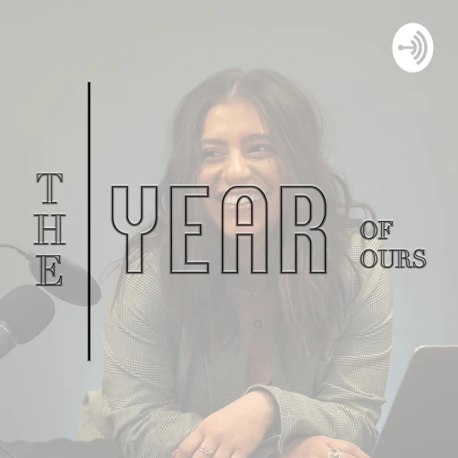 The Year of Ours