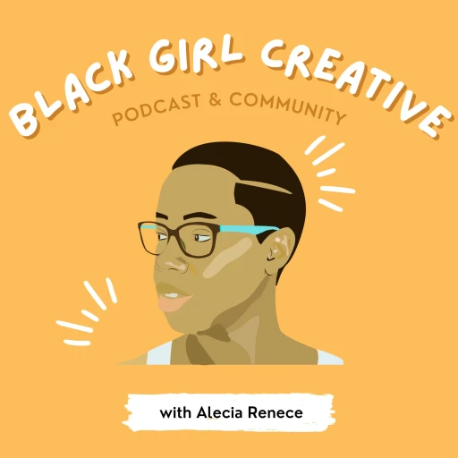 Black Girl Creative: Soul Care, Inspiration, Dreams, Purpose, Pep Talk for Multi-Passionate Artists