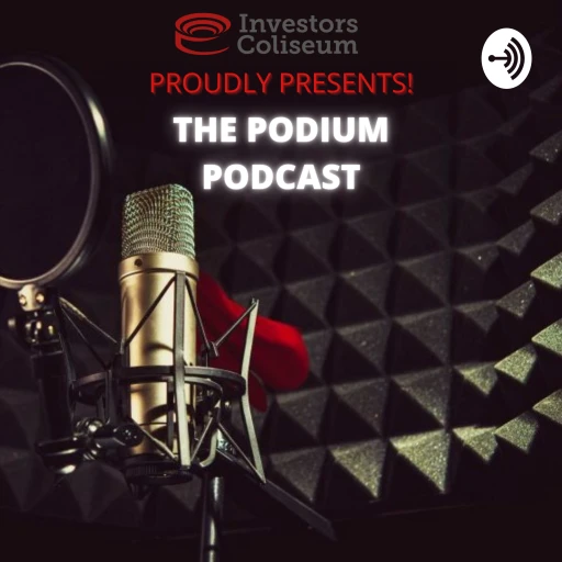 The Investors Coliseum Groundbreaking Podcast series, sharing opinions & perspectives from the pros