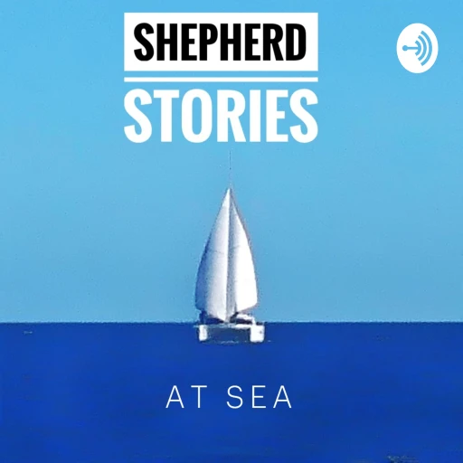 Shepherd Stories at Sea