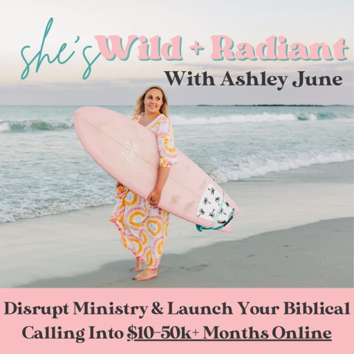 She’s Wild + Radiant with Ashley June