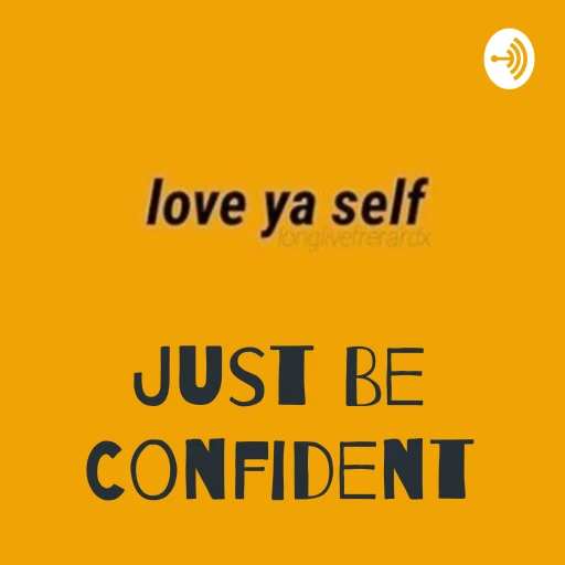 Just Be Confident