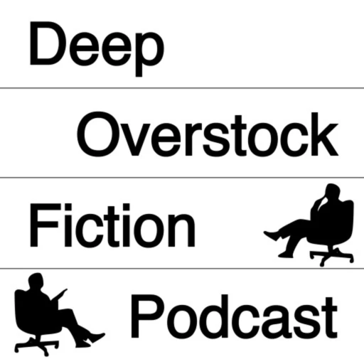 Deep Overstock Fiction