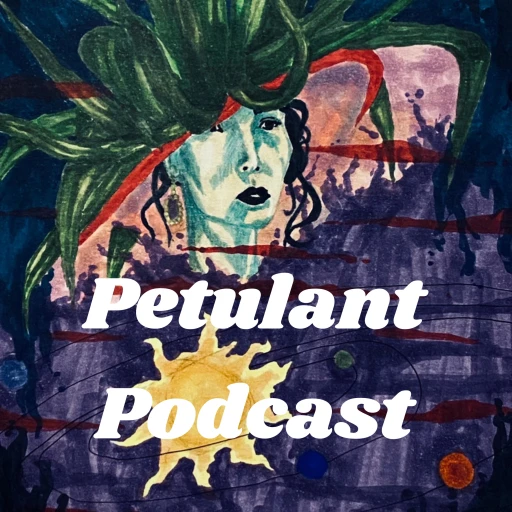 Petulant Podcast