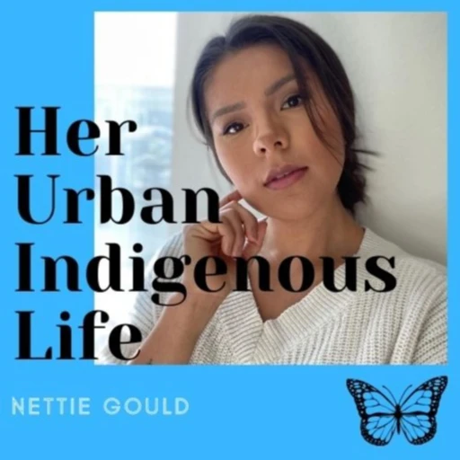 Her Urban Indigenous Life