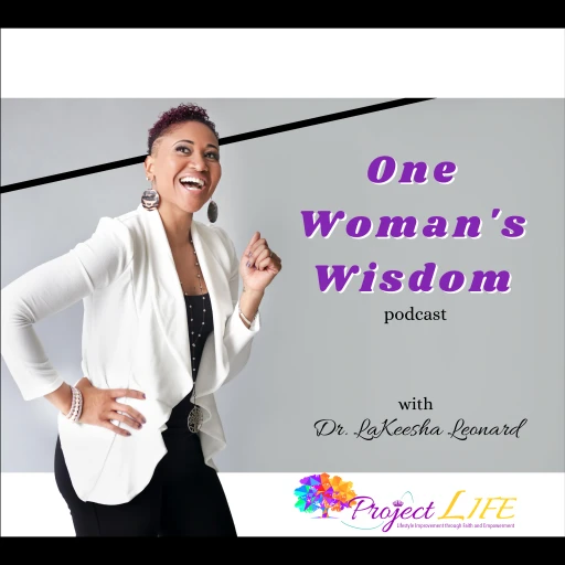 One Woman’s Wisdom