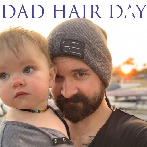 Dad Hair Day