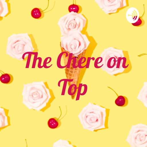 The Chere on Top