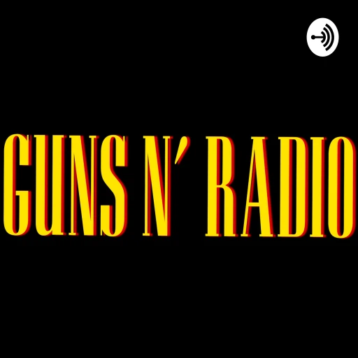 Guns N’ Radio Replay Channel