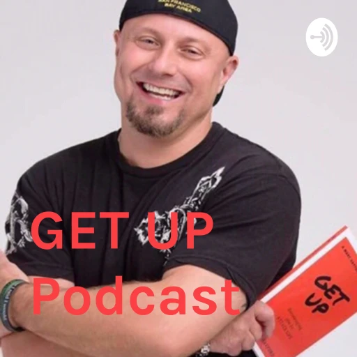 GET UP Podcast