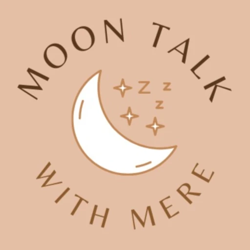 Moon Talk with Mere