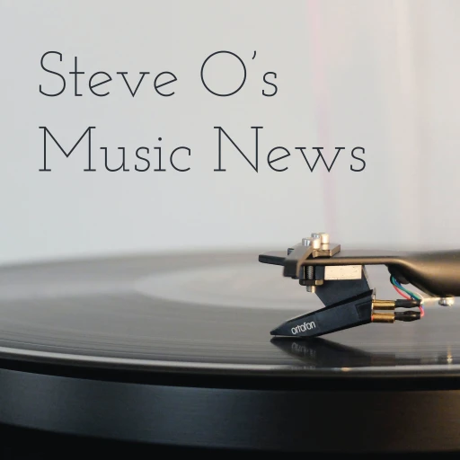 Steve O’s Music News