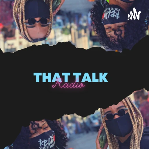 That Talk Radio