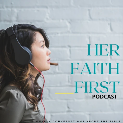 Her Faith First