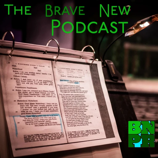 The Brave New Podcast