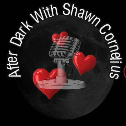 After Dark with Shawn Cornelius