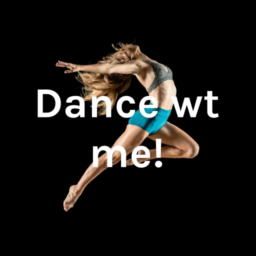 Dance wt me!