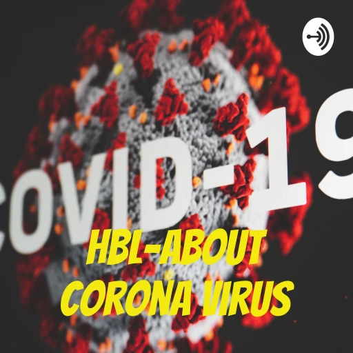 HBL-About Corona Virus