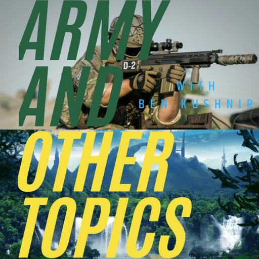 Army and Other Topics