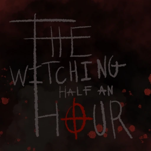 The Witching half an Hour