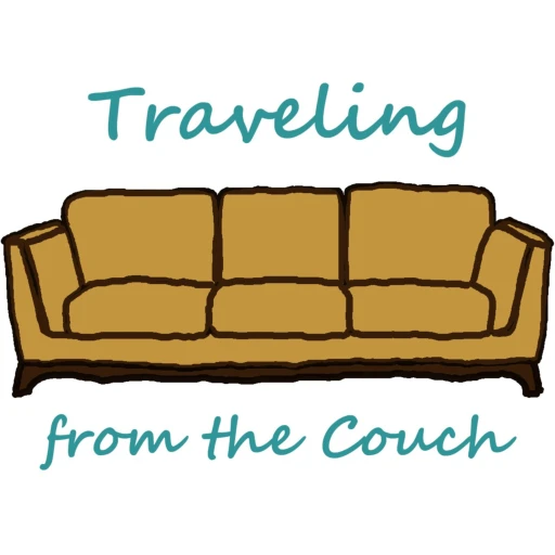 Traveling from the Couch