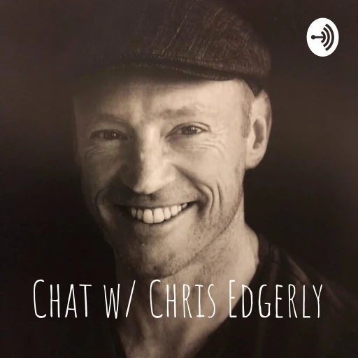 Chat w/ Chris Edgerly