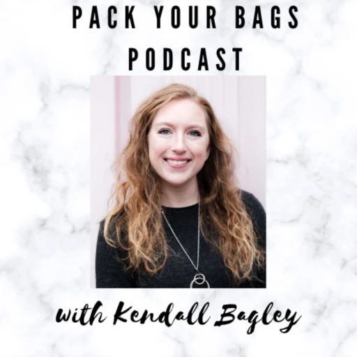 Pack Your Bags with Kendall Bagley