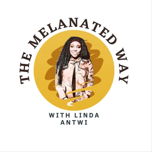 90 Day The Melanated Way with Linda Antwi