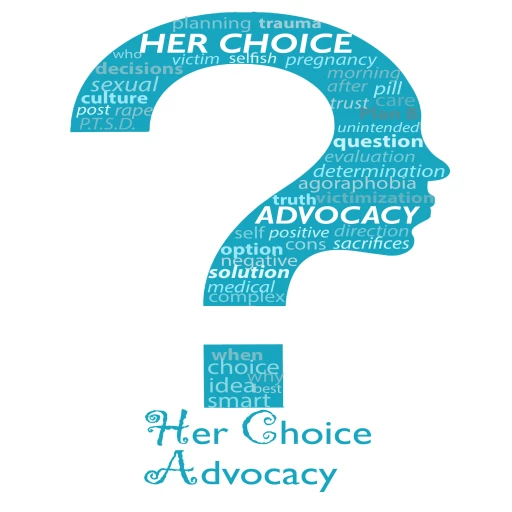 Her Choice Advocacy _ Hear Her Voice