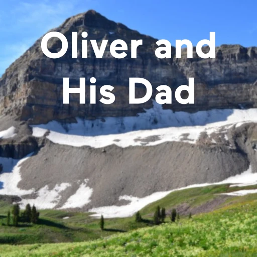 Oliver and His Dad