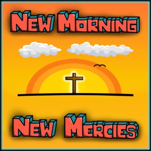 New Morning New Mercies