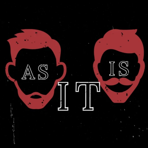 As It Is with Dan & Mac