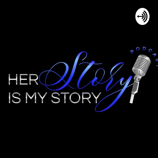 Her Story Is My Story