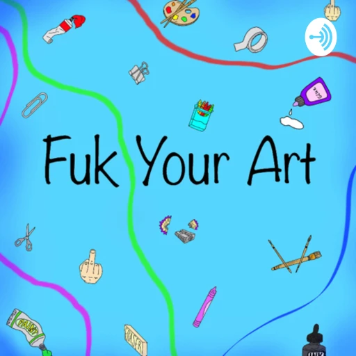 Fuk Your Art