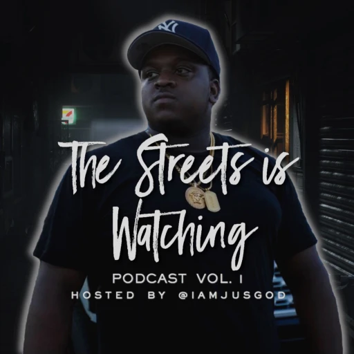 The Streets Is Watching Vol. 1