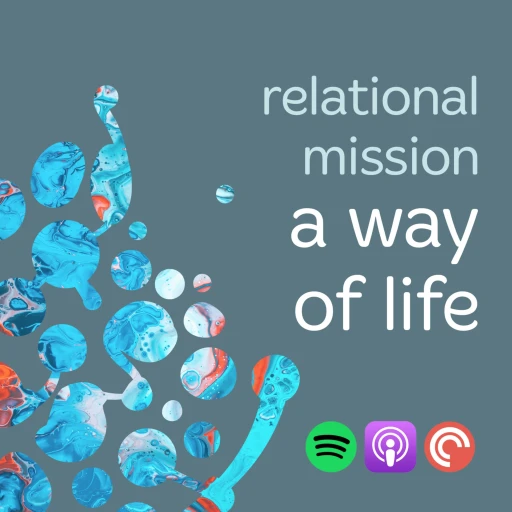 Relational Mission – A Way of Life