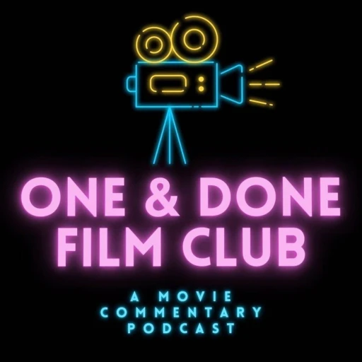 One & Done Film Club